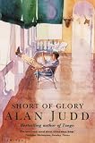 Short of Glory