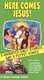 Here Comes Jesus! [VHS]