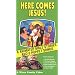 Here Comes Jesus! [VHS]