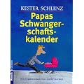 Papas Schwangerschaftskalender: Mit Illustrationen von Detlef Kersten