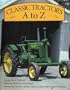 Classic Tractors A to Z (Machinery Hill)