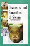 Diseases & Parasites of Swine
