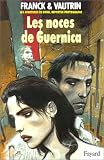 Les Aventures de Boro, tome 3 : les noces de Guernica