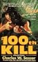 The 100th Kill: A Novel of Vietnam