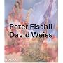 Peter Fischli & David Weiss (Contemporary Artists (Phaidon))