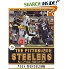Click here to buy The Pittsburgh Steelers, 3rd Edition: The Official Team History by  AbMendelson.