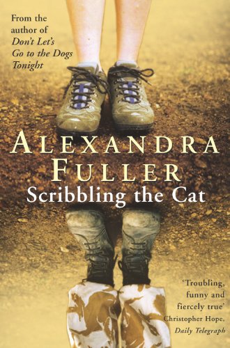 Scribbling the Cat: Travels with an African Soldier