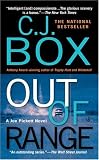 Out of Range (Joe Pickett Novels (Hardcover))