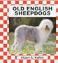 English Sheepdogs (Checkerboard Animal Library: Dogs)