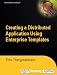 Books : Creating a Distributed Application Using Enterprise Templates