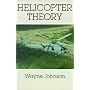 Helicopter Theory