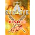 Eye for an Eye: Justice at Its Most Extreme