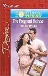 Pregnant Heiress (The Fortunes Of Texas: The Lost Heirs) (Desire, 1378)