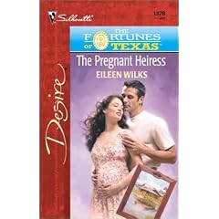 Pregnant Heiress (The Fortunes Of Texas: The Lost Heirs) (Desire, 1378)