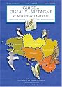 Guide des oiseaux de Bretagne et de Loire-Atlantique