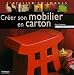 Créer son mobilier en carton