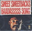 Sweet Sweetback'S Baadasssss Song