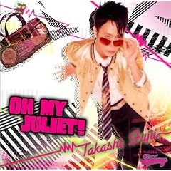 OH MY JULIET ! (�ʏ��)