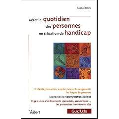 G�rer la vie quotidienne des personnes en situation de handicap