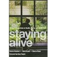Staying Alive: Critical Perspectives on Health, Illness, and Health Care by Gary Teeple, Dennis Raphael, Toba Bryant, and Marcia Rioux