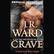 Crave: A Novel of the Fallen Angels | [J. R. Ward]