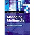 Technical Issues (Managing Multimedia: Project Management for Web and Convergent Media, Third Edition, Book 2)