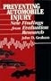 Preventing Automobile Injury: New Findings from Evaluation Research