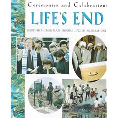 Life's End (Ceremonies and Celebrations)
