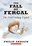 The Fall of Fergal: Or Not So Dingly in the Dell (Unlikely Exploits)