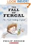 The Fall Of Fergal: The First Unlikely Exploit (Unlikely Exploits Trilogy)