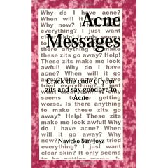 Acne Messages Crack the Code of Zits and Say Goodbye to Acne