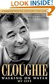 Cloughie: Walking on Water