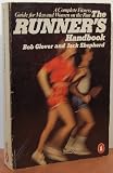 The Runners Handbook: A Complete Fitness Guide for Men and Women on the Run (Penguin Handbooks)