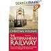 The Subterranean Railway: How the London Underground Was Built and How It Changed the City Forever