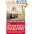 The Subterranean Railway: How the London Underground Was Built and How it Changed the City Forever