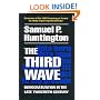 The Third Wave: Democratization in the Late Twentieth Century (Julian J. Rothbaum Distinguished Lecture Series, Vol 4)