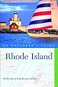 Rhode Island: An Explorer's Guide, Fourth Edition