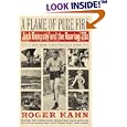 A Flame of Pure Fire: Jack Dempsey and the Roaring '20s