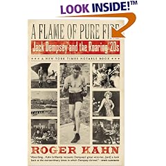 A Flame of Pure Fire: Jack Dempsey and the Roaring '20s