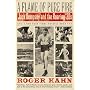 A Flame of Pure Fire: Jack Dempsey and the Roaring '20s (Harvest Book)