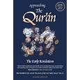 Approaching the Qur'an: The Early Revelations