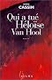 Qui a tu� H�lo�se Van Hool
