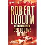 Der Bourne Betrugvon "Robert Ludlum"