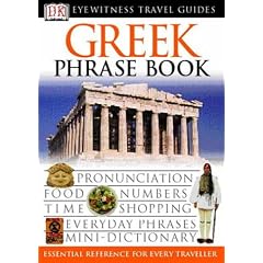 Greek Phrase Book (Eyewitness Travel Guides Phrase Books): Konstantinos Kontopidi-Greveniotis, Antigoni Kamberou Miller