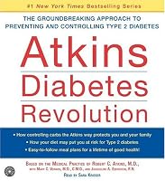 Atkins Diabetes Revolution CD: The Groundbreaking Approach to Preventing and Controlling Diabetes