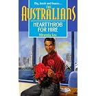 Heartthrob For Hire (The Australians) (The Australians , No 2) by Miranda Lee