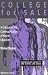 Book College For Sale: A Critique of the Commodification of Higher Education (Knowledge, Identity & School Life Series)