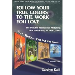 Follow Your True Colors to the Work You Love
