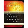 The Young Traveler's Gift: Seven Decisions That Determine Personal Success