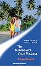 The Millionaire's Virgin Mistress (Modern Romance)